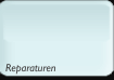 Reparaturen