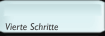 Vierte Schritte